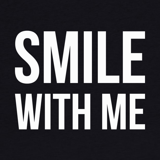 SMILE WITH ME funny sayings quotes by star trek fanart and more